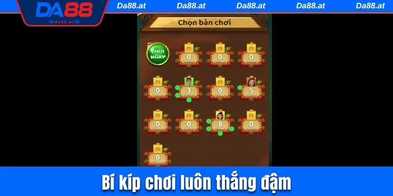 Bí kíp chơi luôn thắng đậm